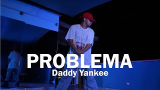 Problema - Daddy Yankee || Coreografia de Jeremy Ramos