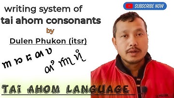 writing system of Tai Ahom consonants || Tai Ahom Language @theillusions9151