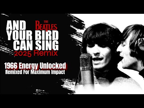 The Beatles ビートルズ プリント 撮影ビル・カールソン The Beatles 'AND YOUR BIRD CAN SING' 2025 Remix | 3D Vocals