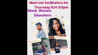Virtual Roundtable- Black Women Educators, what's next?