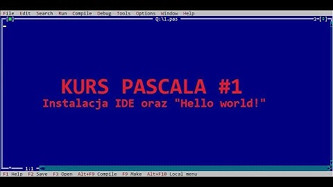 KURS PASCALA #1 - Instalacja IDE oraz pierwsze "Hello world"