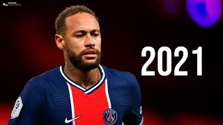 Neymar Jr 2021 - Neymagic Skills & Goals | HD