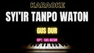 SYIIR TANPO WATON - GUS DUR | KARAOKE DANGDUT RELIGI TANPA VOKAL | STYLE KEYBOARD PA700 | DO = Am