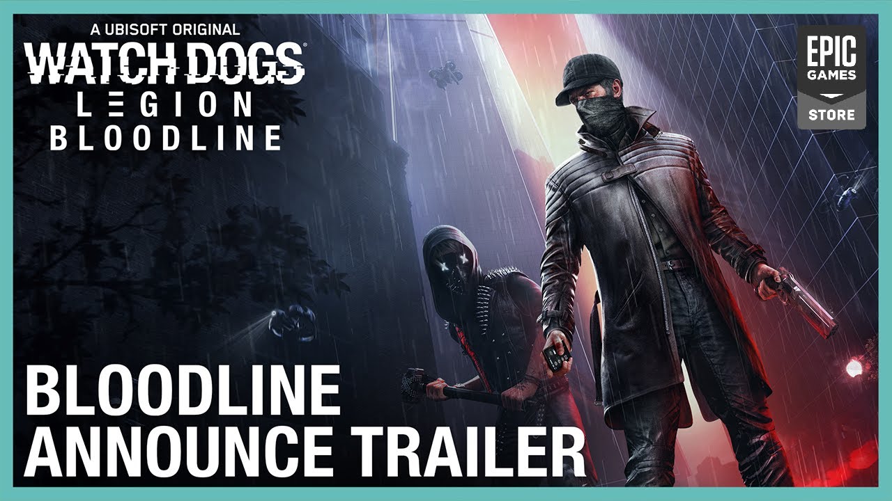 Watch Dogs: Legion - Bloodline - Epic Games Store