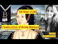 19 mai 1536  lexcution danne boleyn  la fin de la deuxime reine dhenri viii