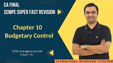 Revision | CA Final SCMPE | Chapter 10 - Budgetary Control | Nov-22/May-23 onwards | CA Manan Pujara