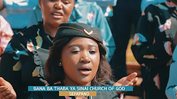 Bana Ba Thaba Sinai Church Of God - Sefapano