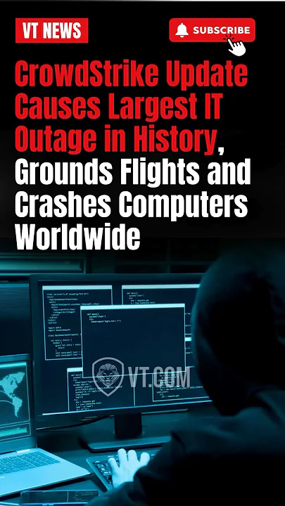 CrowdStrike Update Causes Largest IT Outage in History, Grounds Flights & Crashes Computers