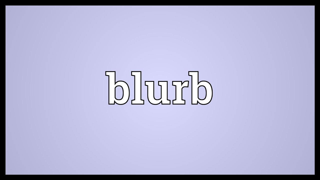 Blurb Meaning