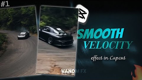 Smooth Velocity Effect in Capcut || Instagram trending reels ||#capcut 