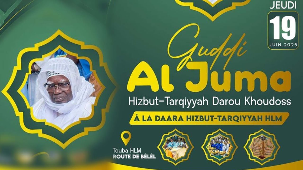 🔴En Direct "'Guddi Ajjuma " à Hizbut-Tarqiyyah le 19 Juin 2025 - 22 Dhûl Hijjah 1446h.