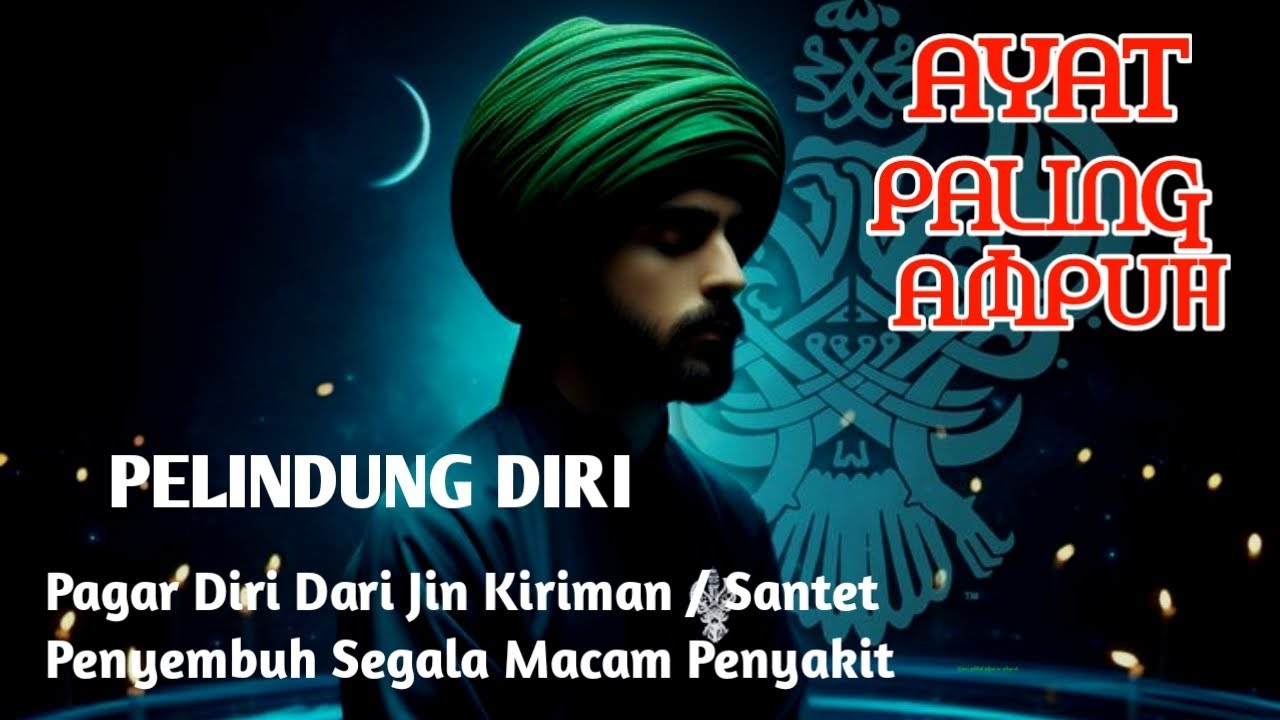 RUQYAH RUMAH PENGUSIR JIN, SETAN & SIHIR DI RUMAH & TUBUH, PENENANG HATI DAN FIKIRAN 