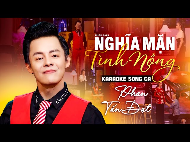 Karaoke Trích Đoạn Nghĩa Mặn Tình Nồng - Thiếu Đào ✔ Song ca cùng Phan Tấn Đạt class=