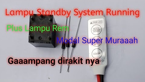 CARA MEMBUAT LAMPU BELAKANG MOTOR STANDBY LED RUNNING + LAMPU REM