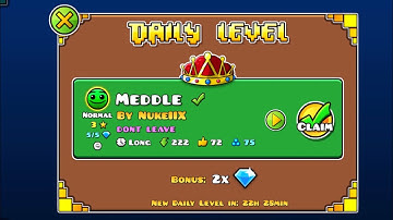 Meddle by NukeIIX- Geometry Dash (Daily Level, 3 Stars, 1 Coin)