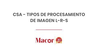 Csa - Tipos De Procesamiento De Imagen L-R-S