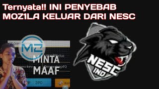 Ternyata Ini Ya Penyebab Moz1La Keluar Dari Nesc