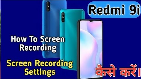 How To screen Recording in Redmi 9i Sport, Redmi 9i main Screen Recording Keise Kare,