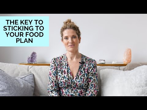 The key to sticking to your food plan
