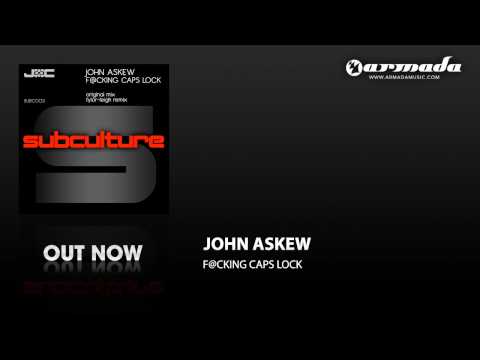 John Askew - F@cking Caps Lock (Original Mix)