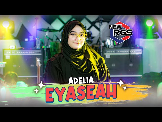 Adelia - Eyaseah | Manis jhenjhinah tadek buktenah tak apangrasah | New RGS | Lagu Madura Viral class=