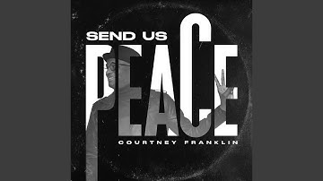 Send Us Peace
