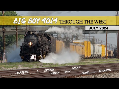 Big Boy 4014 Through the West - YouTube