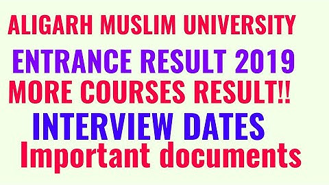 Amu entrance exam result 2019!! AMU admission test results 2019