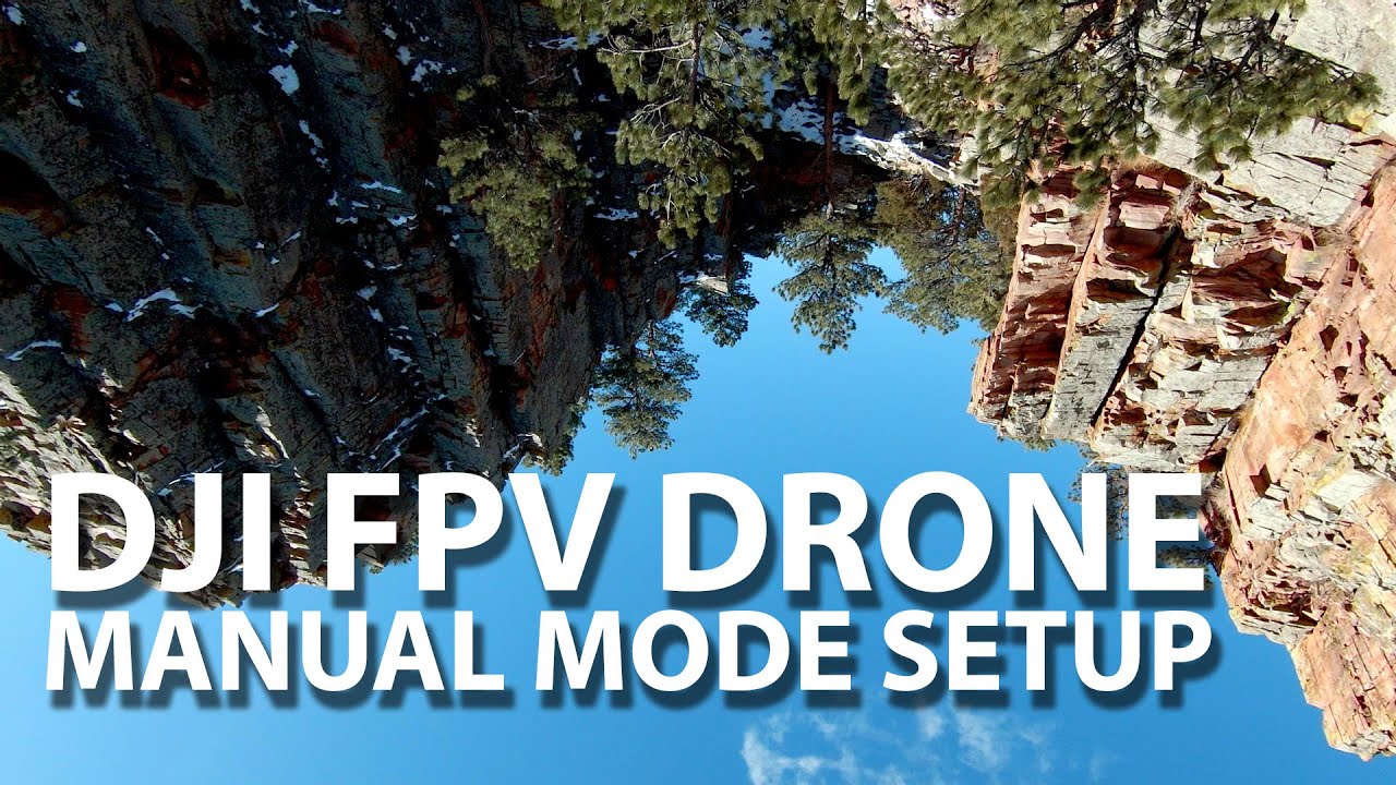 DJI FPV Drone - Manual Mode - YouTube
