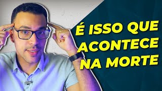 CIENTISTA FALA SOBRE VIDA APÓS A MORTE