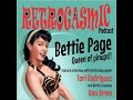 BETTIE PAGE - Queen of Pinups! Ep26.