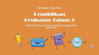 Pendidikan Kesihatan Tahun 2 -  Penyakit berjangkit