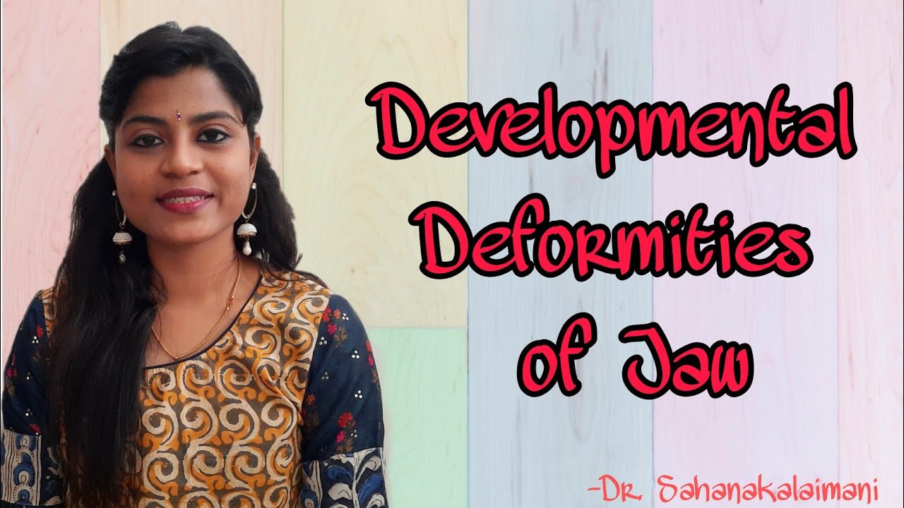 Developmental Deformities of Jaw simple explanation