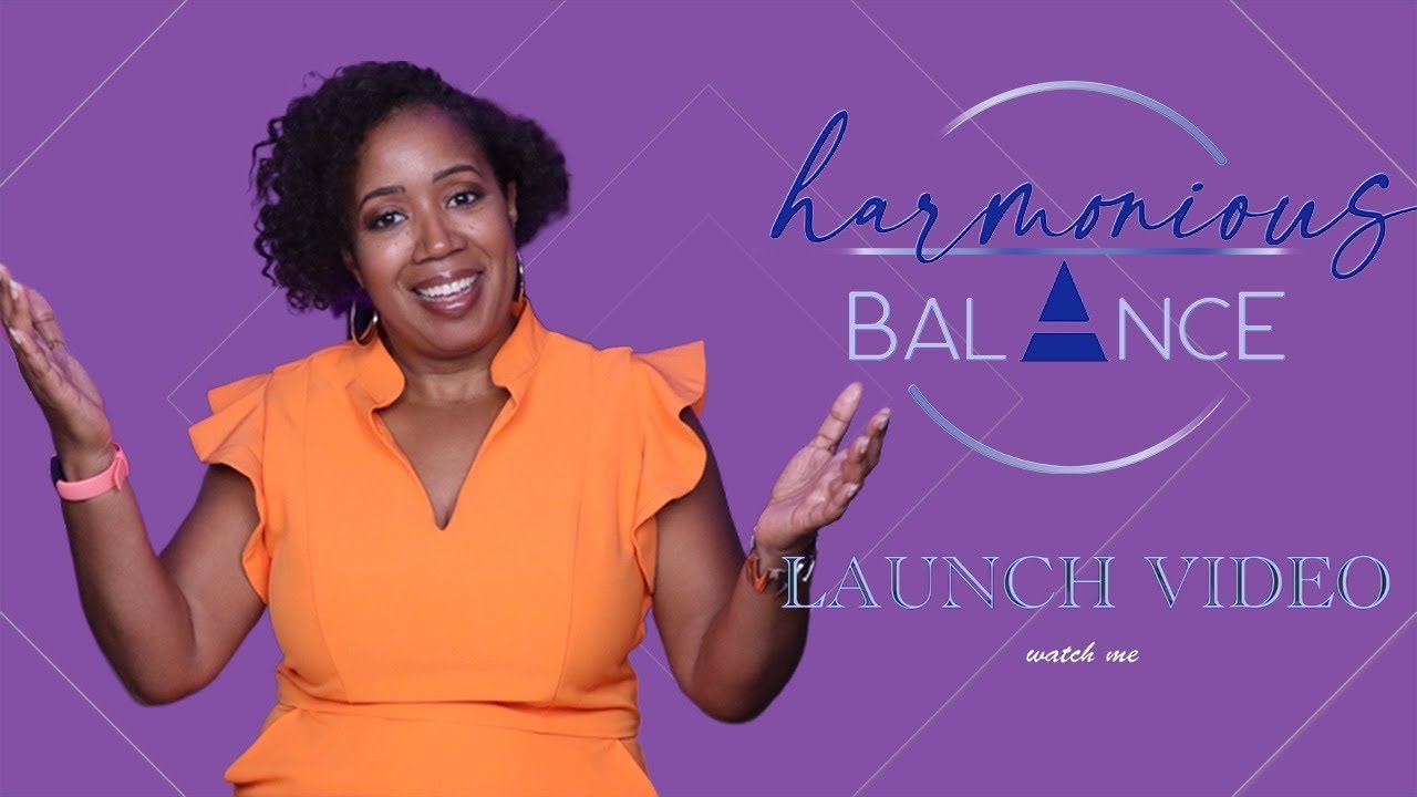 LAUNCH VIDEO:  What is Harmonious Balance all about?