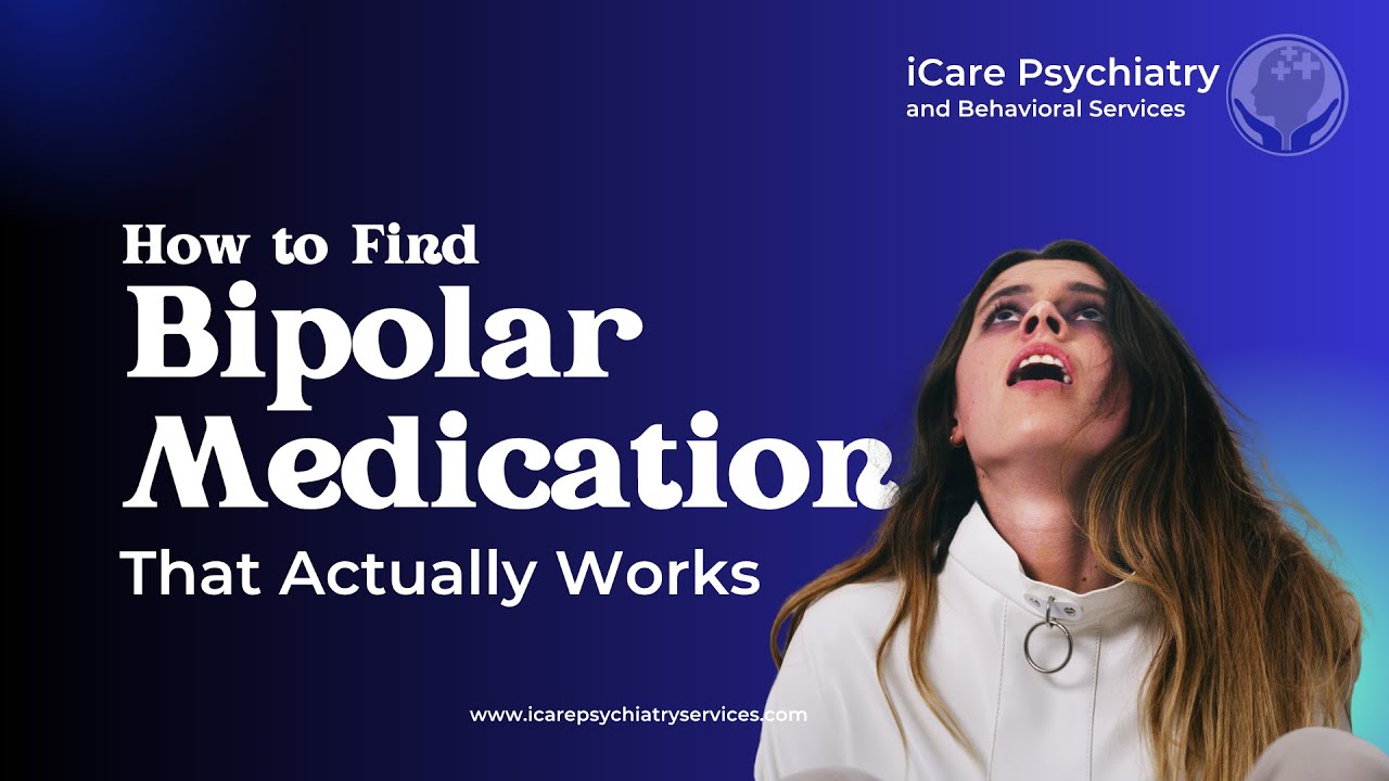 Bipolar Disorder Medication - Finding What Actually Works