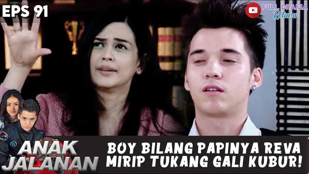 BOY BILANG PAPINYA REVA MIRIP TUKANG GALI KUBUR! - ANAK JALANAN