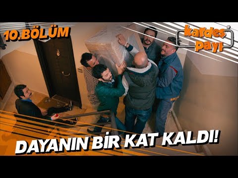 Kardeş Payı 10. Bölüm - Dayanın bir kat kaldı!