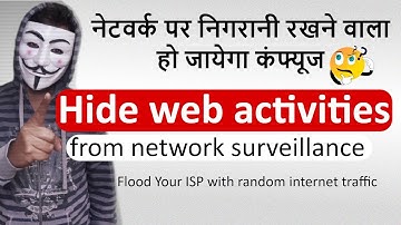 Hide your browsing data from network surveillance using noisy [Hindi]
