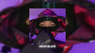 moondeity - neon blade (slowed)
