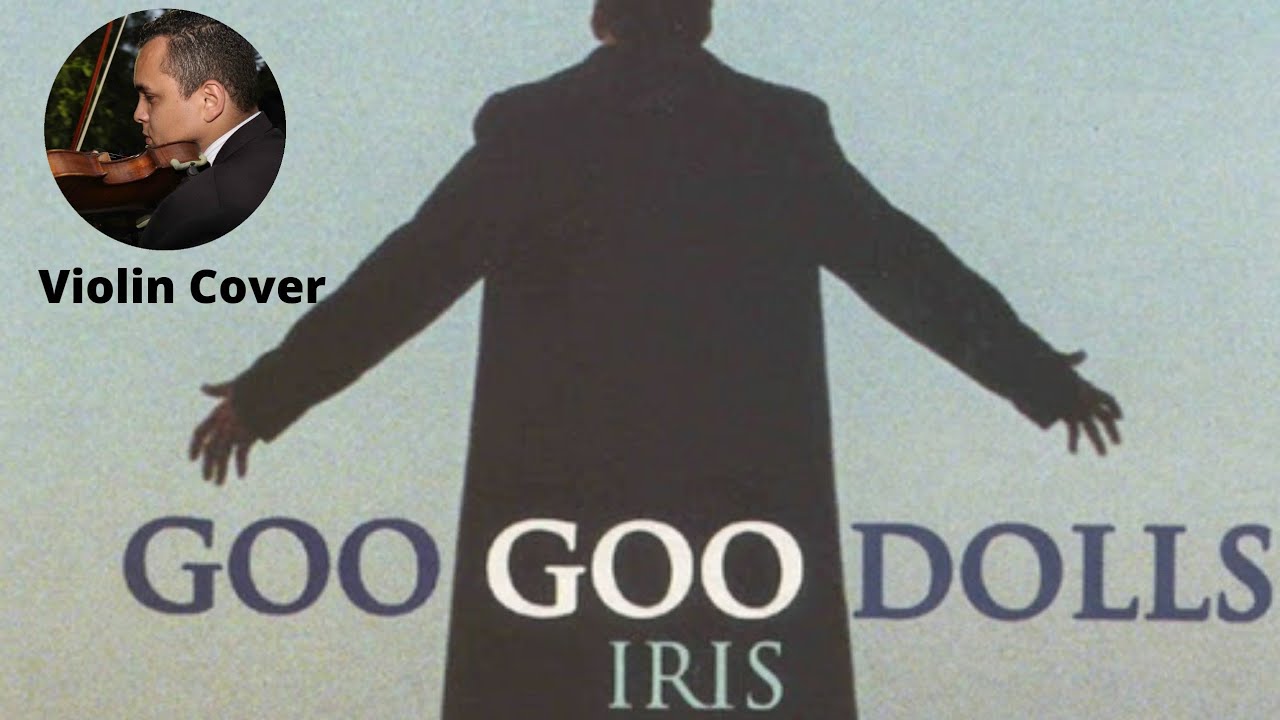 Iris (Goo Goo Dolls)(Violin Cover) Igor Brito Violinista - YouTube.