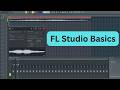 FL Studio Basic Tutorial For Beginners