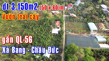 NVT2604 - Bán vườn trái cây, Xà Bang, dt 3.150m2 giá 1.3 tỷ/sào.