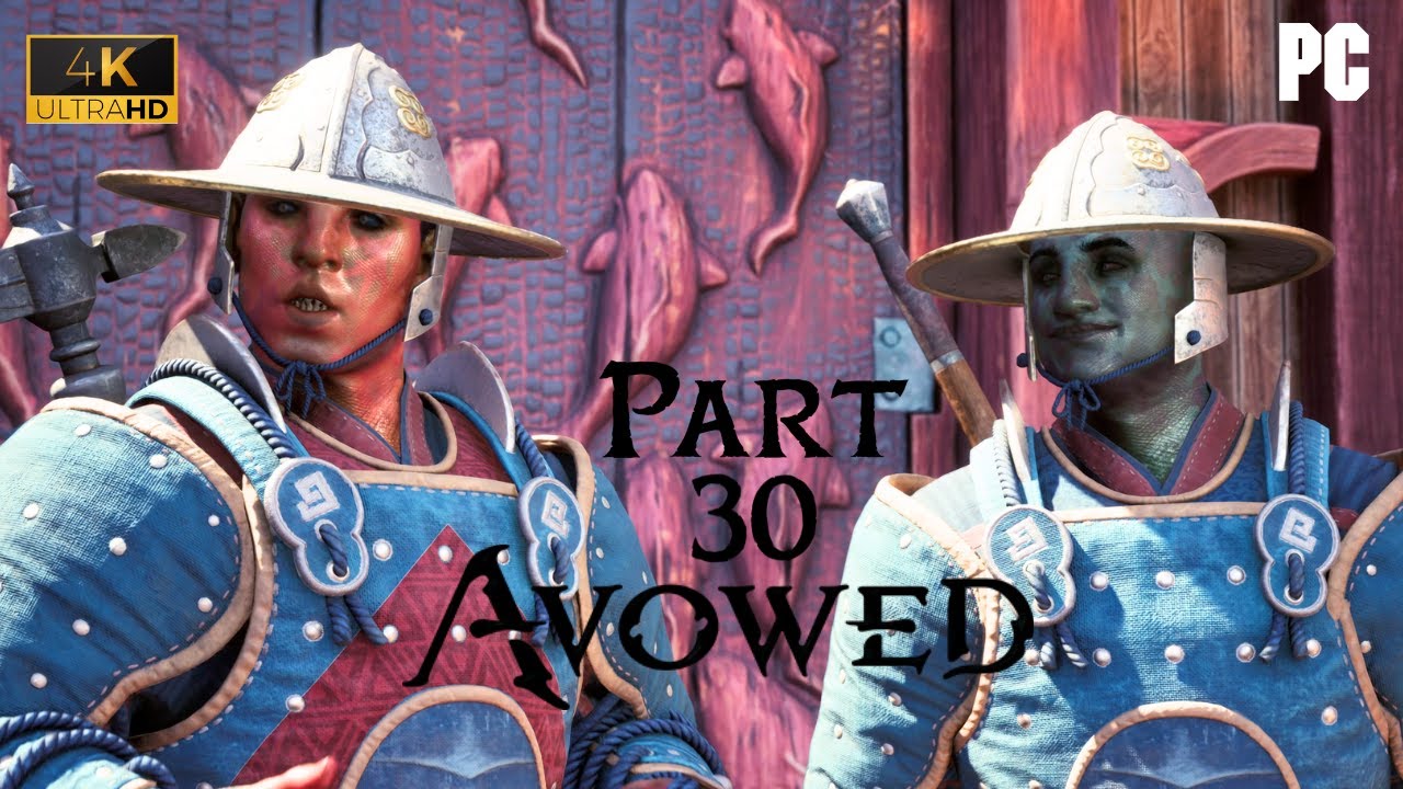 Avowed - 4K Gameplay Part 30