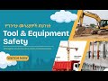 Tool & Equipment Safety | Health & Safety Part 5