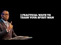 3 PRACTICAL WAYS TO TRAIN YOUR SPIRIT MAN || APOSTLE AROME OSAYI