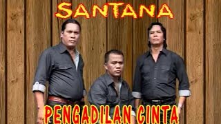 Trio Santana - Pengadilan cinta