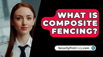 What Is Composite Fencing? - SecurityFirstCorp.com