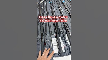Cần Bulava Titanium 2m7 độ cứng H thích hợp cho Ae đánh lóc rừng rú... #docaungokhanh #cancauca