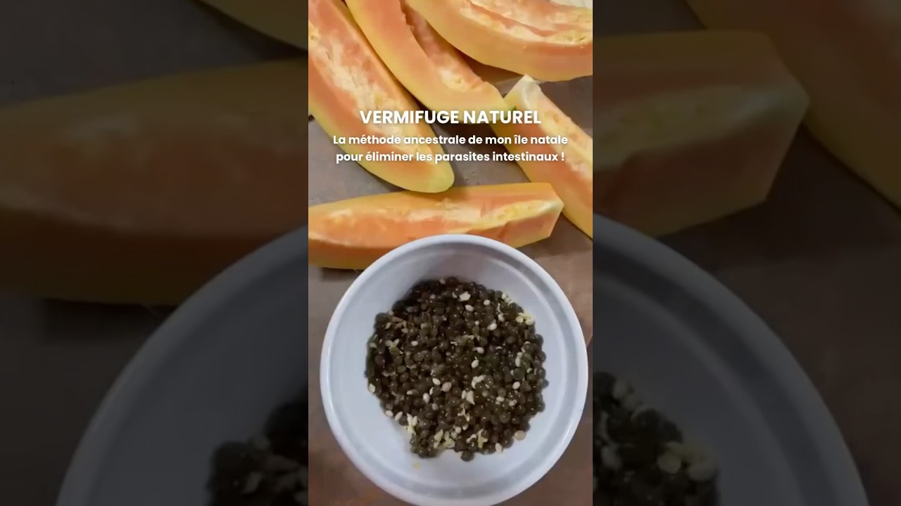 Le secret ancestral contre les parasites intestinaux