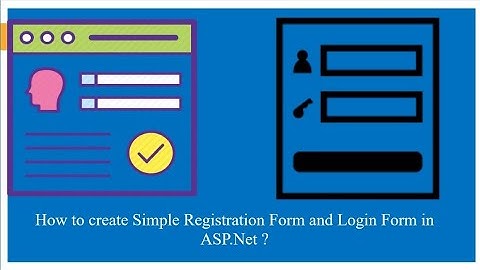 How to make Registration and Login Form in ASP.Net(part-1)